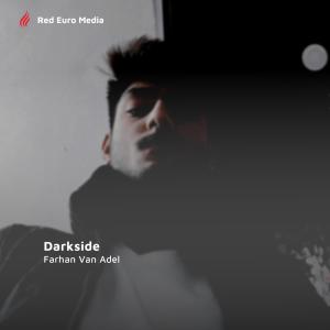 Album Darkside from Farhan Van Adel