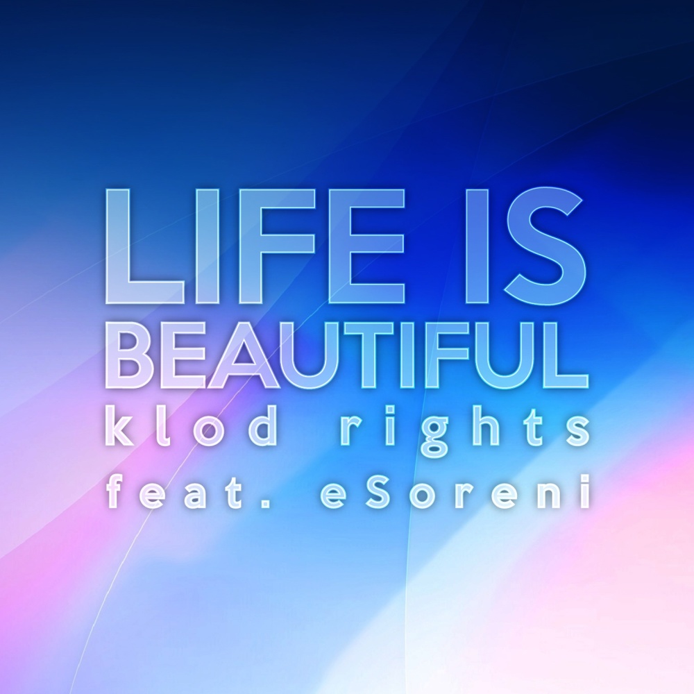 Life Is Beautiful (Klod Rights & Pleximoon Remix)