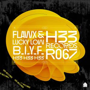 收聽Flawx的B.I.Y.F. (Explicit)歌詞歌曲