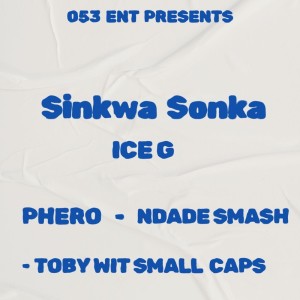 Dengarkan lagu SINKWA (Explicit) nyanyian Ice G dengan lirik