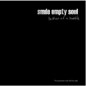 ดาวน์โหลดและฟังเพลง Bottom of a Bottle (Explicit) พร้อมเนื้อเพลงจาก Smile Empty Soul