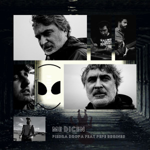 Listen to Me Dicen song with lyrics from Piedra Dropa