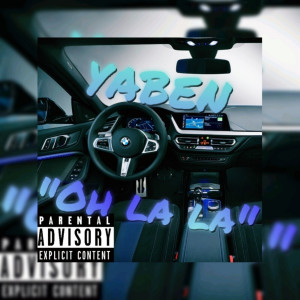 Album Ohlala (Explicit) from Yaben