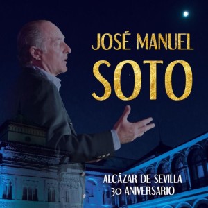 Jose Manuel Soto的专辑Alcázar de Sevilla. 30º Aniversario