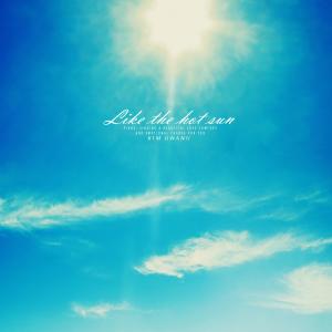 Album Like the hot sun from Kim Gwanu