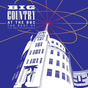 收聽Big Country的Thousand Yard Stare (Live From Soviet Embassy / 1988)歌詞歌曲