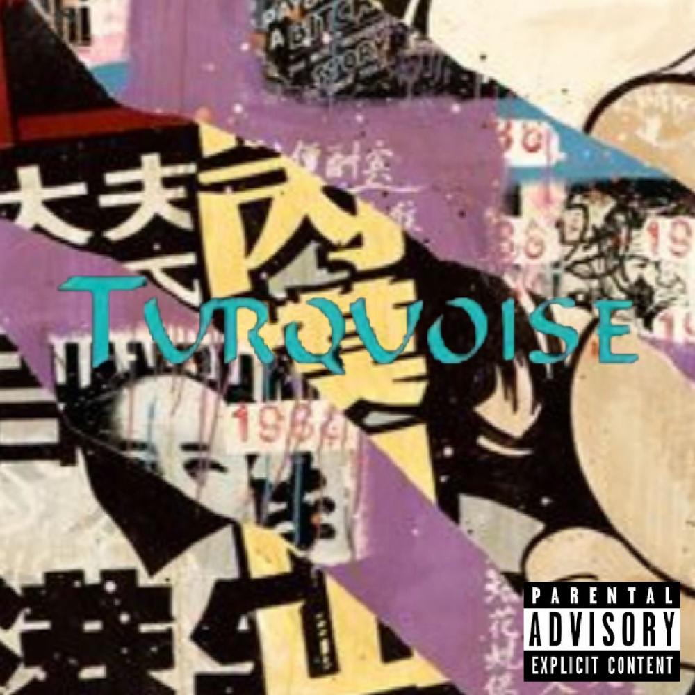 TURQUOISE (Explicit)