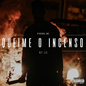 Listen to Queime o Incenso song with lyrics from Peninha'