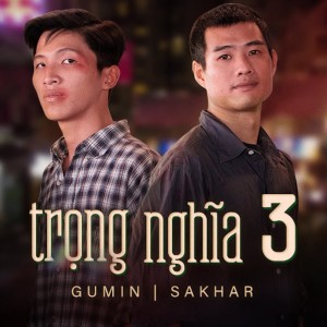 收聽G5R Squad的Trọng Nghĩa 3歌詞歌曲