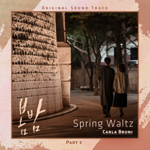 Album Spring Waltz (From ′One Spring Night′, Pt. 5) (Original Television Soundtrack) from Carla Bruni