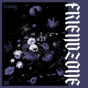อัลบัม Friendzone (Explicit) ศิลปิน Lenny
