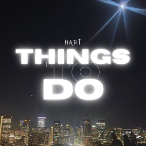 Album Things To Do oleh Hart