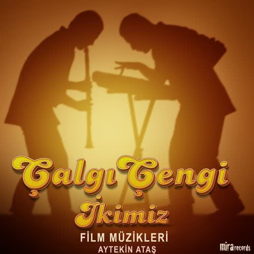 Çalgı Çengi İkimiz: Çıldır Çıldır (Orijinal Film Müziği) (其他)