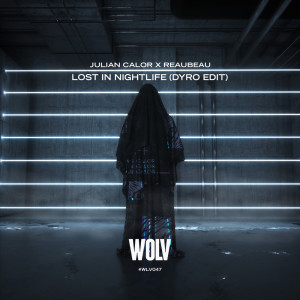 Listen to Lost In Nightlife (Dyro Edit) song with lyrics from Julian Calor