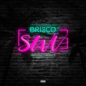 Dengarkan Swv (Explicit) lagu dari Brisco dengan lirik