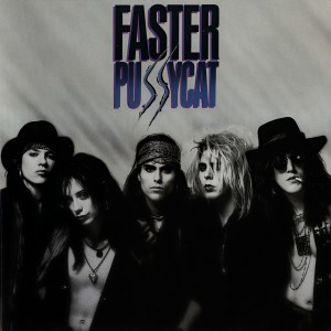 收聽Faster Pussycat的Don't Change That Song (LP版)歌詞歌曲