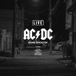 AC/DC的專輯Gone Shootin' (Live)