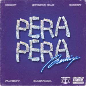 Nump的專輯Pera Pera (Remix) [Explicit]