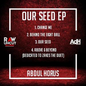 Listen to Our Seed song with lyrics from Abdul Horus