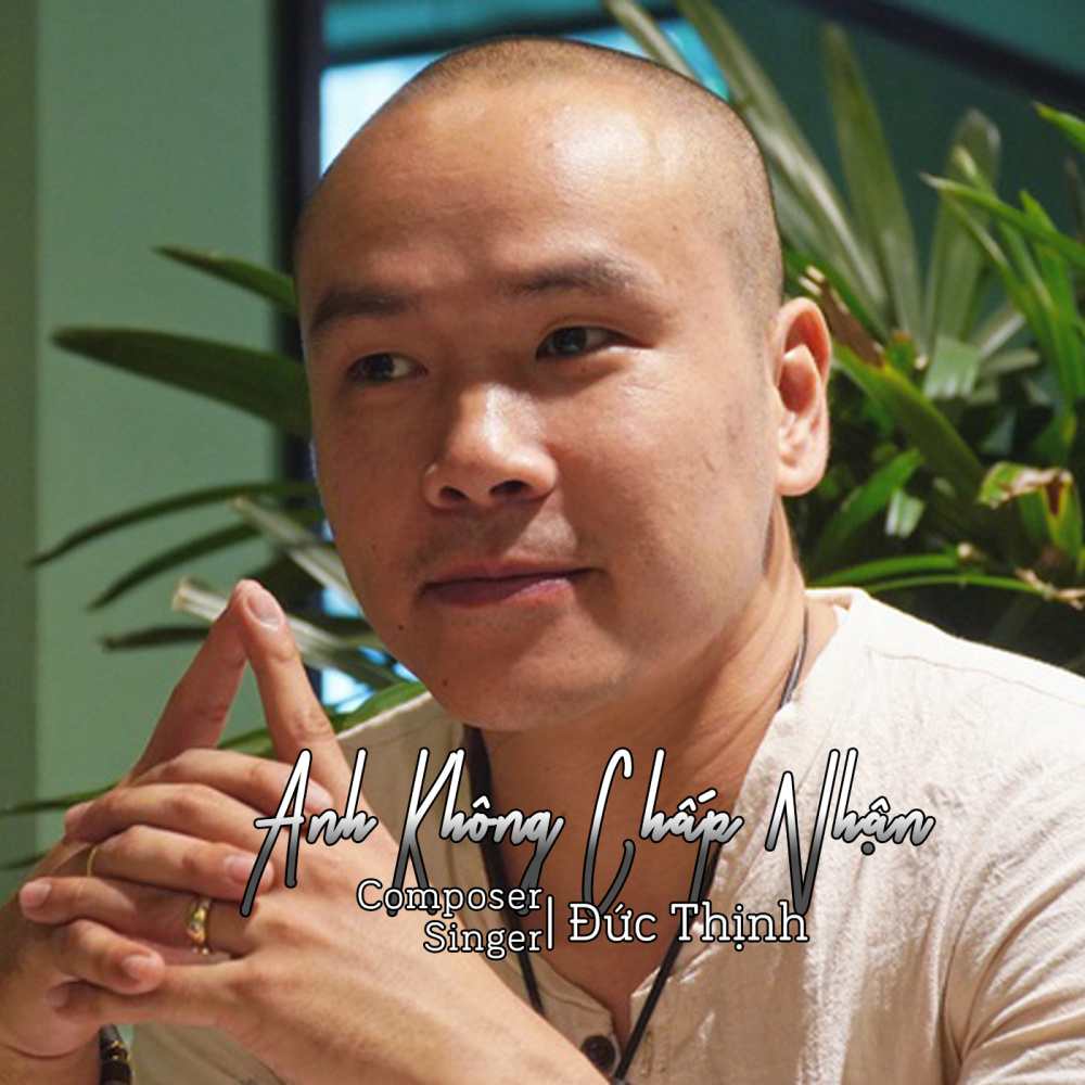 Anh Không Chấp Nhận