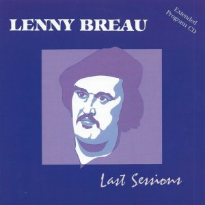 อัลบัม Lenny Breau - Last Sessions ศิลปิน Lenny Breau