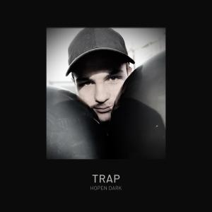 ดาวน์โหลดและฟังเพลง TRAP (Explicit) พร้อมเนื้อเพลงจาก Hopen Dark