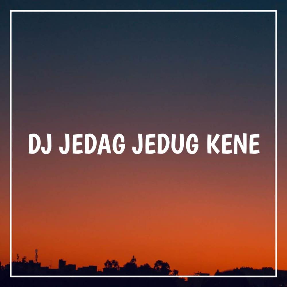 Dj Jedag Jedug Kene (Inst)
