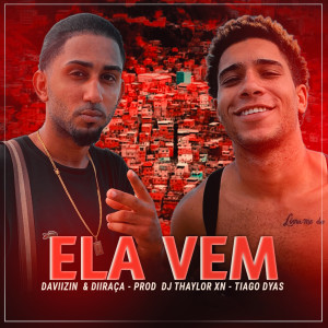 ดาวน์โหลดและฟังเพลง Ela Vem พร้อมเนื้อเพลงจาก Davizin