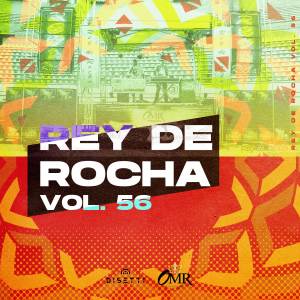 Rey De Rocha的专辑Rey De Rocha Vol. 56
