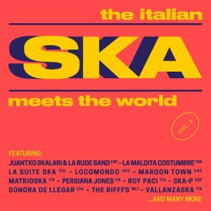 Album The Italian Ska Meets the World, Vol. 2 (Explicit) from Various
