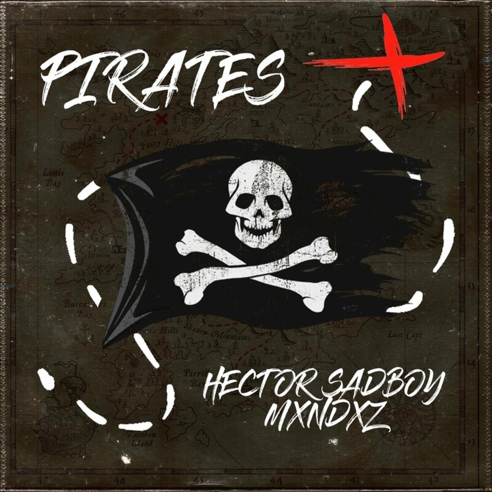 Pirates(feat. Hector Sadboy) (Explicit)