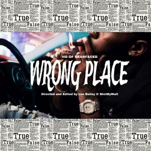 อัลบัม Wrong Place (remastered) [Explicit] ศิลปิน Hd Of Bearfaced