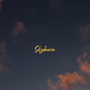 Dengarkan lagu Skyborn nyanyian Galactikäi dengan lirik