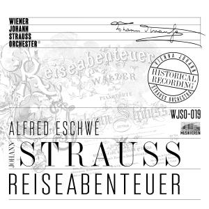อัลบัม Reiseabenteuer - Historical Recording (Live) ศิลปิน Wiener Johann Strauss Orchester