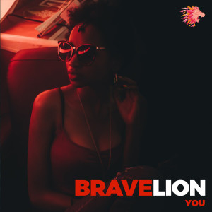 收聽BraveLion的You歌詞歌曲
