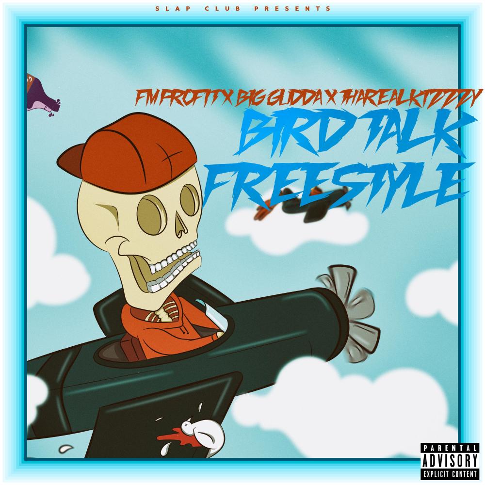 Bird Talk Freestyle (feat. ThaRealKizzzy) (Explicit)