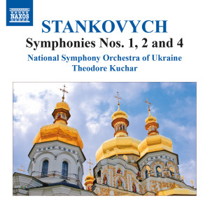 อัลบัม Stankovych: Symphonies Nos. 1, 2 & 4 ศิลปิน Ukraine National Symphony Orchestra
