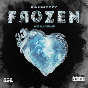 Rahmeezy的專輯Frozen (Explicit)