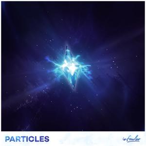 收聽Infowler的Particles歌詞歌曲