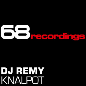 Dengarkan Knalpot (Original Mix) lagu dari DJ Remy dengan lirik