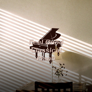 Rima的专辑Feel Good Classical Piano