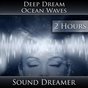 Deep Dream - Ocean Waves (2 Hours)