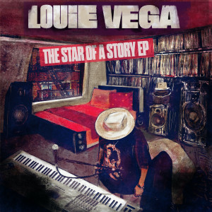 Louie Vega的專輯The Star Of A Story EP