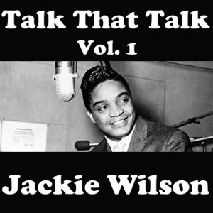 Dengarkan lagu Please Tell Me Why nyanyian Jackie Wilson dengan lirik