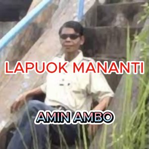 ดาวน์โหลดและฟังเพลง Lapuok Mananti พร้อมเนื้อเพลงจาก Erni Maharani