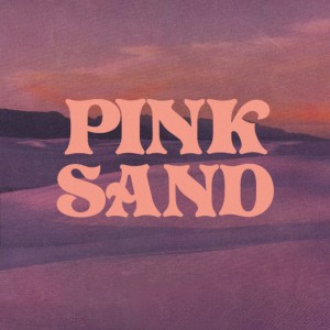 收聽Cailin Russo的Pink Sand歌詞歌曲