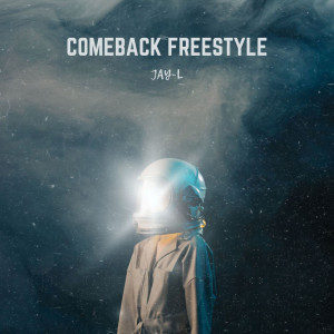Album Comeback Freestyle (Explicit) from 
