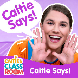 Caitie's Classroom的專輯Caitie Says