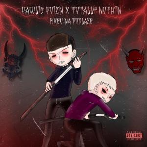 Listen to Krev na podlaze (Explicit) song with lyrics from PAWLIE POIZN
