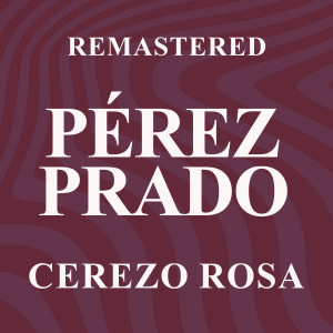 Cerezo rosa (Remastered)